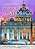 Por Que' Soy Catolico (Spanish Edition)