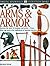 Arms and Armor by Michele Byam by Michele Byam