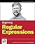 Beginning Regular Expressions by Andrew Watt (2005-02-04)