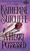 A Heart Possessed by Katherine Sutcliffe (1996-06-01)