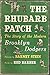 The Rhubarb Patch, The Story of the Modern Brooklyn Dodgers by Red Barber