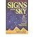 Signs in the Sky: Astrological and Archaeological Evidence That We are Entering a New Age (Paperback) - Common