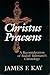 James F Kay 1st edit/1 print Christus Praesens Reconsideration of Rudolf Bultmann's Christology [Paperback] Kay, James F [Paperback] Kay, James F
