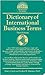 Dictionary of International Business Terms by John J.; Hartman Harvey W. ...