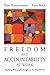 Freedom and Accountability at Work: Applying Philosophic Insight to the Real World Paperback – August 1, 2001