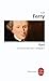 Kant : Une lecture des trois "Critiques" de Ferry, Luc (2008) Poche
