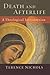 Death And Afterlife: A Theological Introduction by Terence Nichols (February 01,2010)