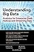 Understanding Big Data: Analytics for Enterprise Class Hadoop and Streaming Data by Zikopoulos, Ibm, Paul C, Eaton, Chris, Zikopoulos, Paul published by McGraw-Hill Osborne (2012)