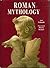 Roman Mythology by Joel Sch...
