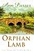 Orphan Lamb by Ann Purser (1996-03-18)