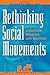 Rethinking Social Movements: Structure, Meaning, and Emotion: Structure, Meaning, and Emotion (People, Passions, and Power) (People, Passions, and ... Movements, Interest Organizations, and the P)