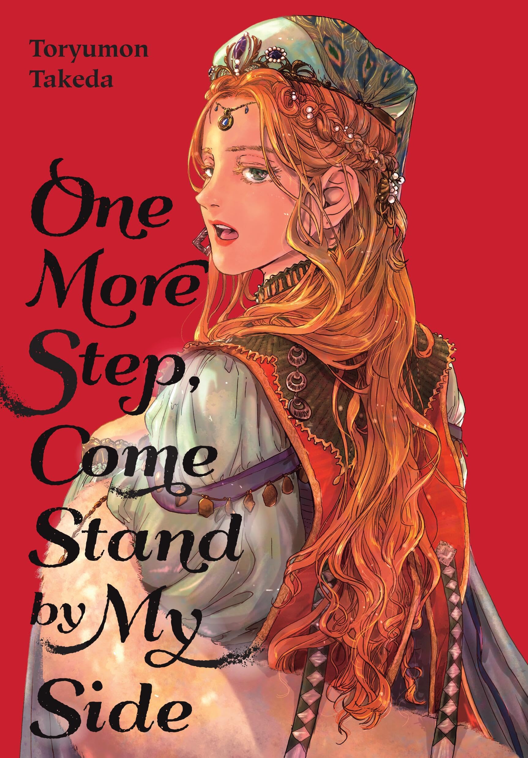 One More Step, Come Stand by My Side (Paperback)