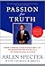 Passion for Truth: From Finding JFK's Single Bullet to Questioning Anita Hill to Impeaching Clinton by Arlen Specter (2001-10-01)