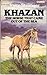 Khazan: The Horse That Came Out of the Sea by Joyce Stranger (1979-02-23)