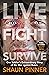 Live. Fight. Survive.: An e...