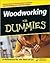 Woodworking For Dummies 1st (first) edition Text Only