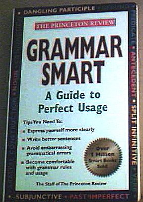 Princeton Review Grammar Smart - Guide To Perfect Usage (Paperback)
