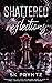 Shattered Reflections (Refl...