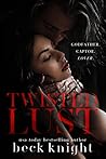 Twisted Lust