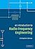 [An Introduction to Radio Frequency Engineering] (By: Christopher B. Coleman) [published: April, 2012]