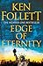 Edge of Eternity (The Century Trilogy) by Ken Follett (2015-07-30)