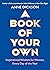 A Book of Your Own: Inspira...