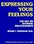 Expressing Your Feelings: The Key to an Intimate Relationship