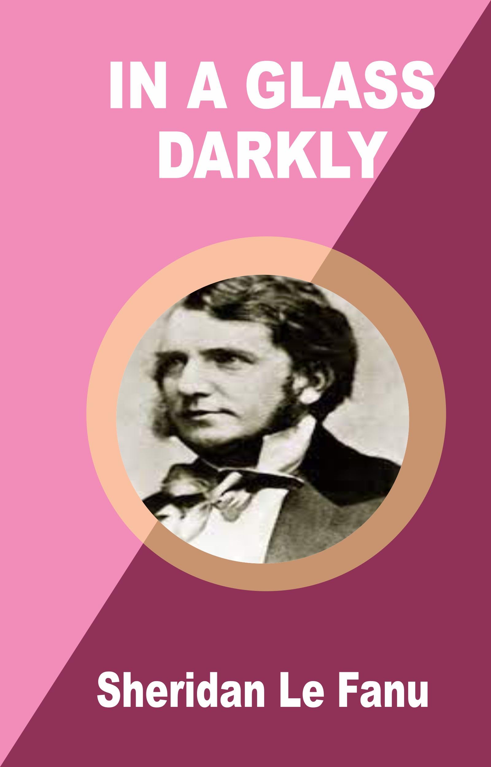 In a Glass Darkly