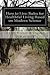 [ How to Live: Rules for Healthful Living Based on Modern Science BY Eugene Lyman Fisk, Irving Fisher &. ( Author ) ] { Paperback } 2014
