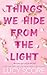 Things We Hide from the Light (Knockemout, #2)