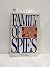 Family of Spies by Pete Earley