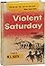 Violent Saturday