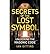 [(The Secrets of the Lost Symbol: Unlocking the Masonic Code)] [Author: Ian Gittins] published on (August, 2009)