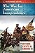 The War for American Indepe...