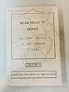 Bear Meat 'N' Honey: An Oral History of the Sabinal Canyon