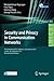 Security and Privacy in Communication Networks by Unknown Author