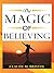 The Magic of Believing