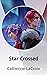 Star Crossed