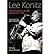 [(Lee Konitz: Conversations on the Improviser's Art)] [Author: Andy Hamilton] published on (October, 2007)