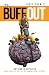 It'll Buff Out by Jared Prewitt