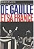 DE Gaulle et sa France.