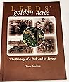 Leeds' Golden Acres: v. 1: The History of a Park and Its People