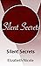 Silent Secrets by Elizabeth Nicole
