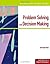Illustrated Course Guides: Problem-Solving and Decision Making - Soft Skills for a Digital Workplace: 1st (First) Edition