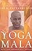 Yoga Mala: The Original Teachings of Ashtanga Yoga Master Sri K. Pattabhi Jois by Sri K. Pattabhi Jois(2012-01-10)