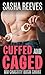 Cuffed and Caged: MM Chasti...