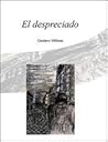 El Despreciado