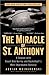 The Miracle of St. Anthony: A Season with Coach Bob Hurley and Basketball's Most Improbable Dynasty by Wojnarowski, Adrian(January 19, 2006) Paperback
