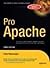 Pro Apache by Wainwright, Peter [Apress,2004] (Paperback) 3rd... by Peter Wainwright