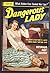Dangerous Lady